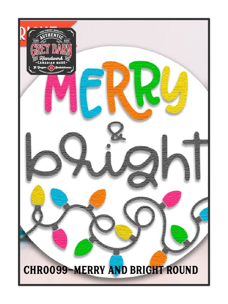 CHR0099 MERRY AND BRIGHT ROUND