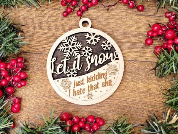 Naughty but Nice Christmas Ornament - Let It Snow