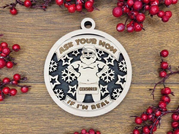 Naughty but Nice Christmas Ornament - Ask your Mom