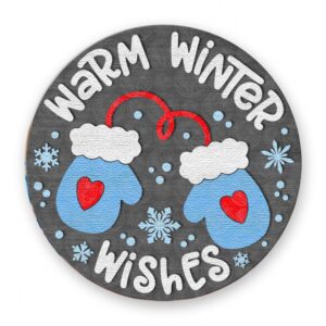 Warm Winter Wishes Sign - GBH19927