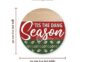 Tis The Dang Season Sign Size Guide