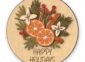 Orange Slice Happy Holidays Sign
