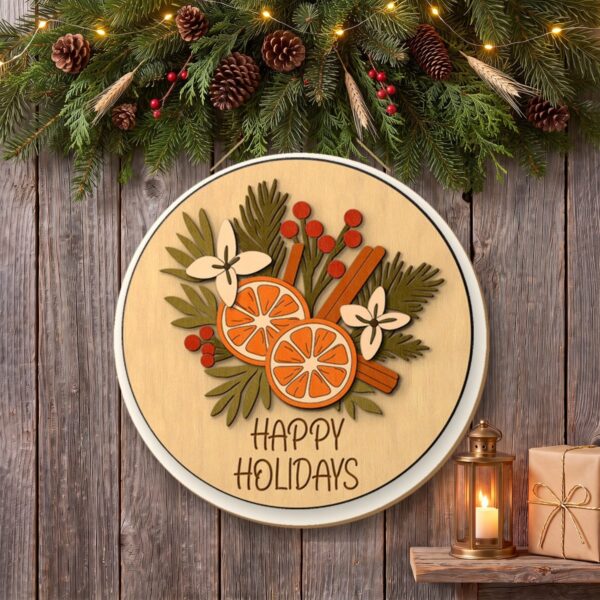Orange Slice Happy Holidays Sign on the wall