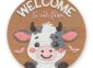 Welcome to our Farm Cute Cow and Dragonfly Sign