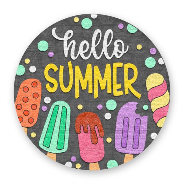 Hello Summer Popsicles Sign Hello Summer Popsicles Sign