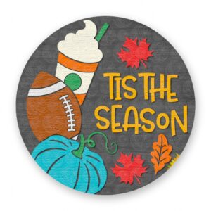 Tis the Season Football Coffee Pumpkin Sign