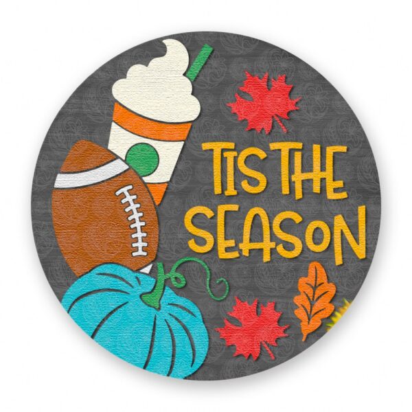 Tis the Season Football Coffee Pumpkin Sign Tis the Season Football Coffee Pumpkin Sign