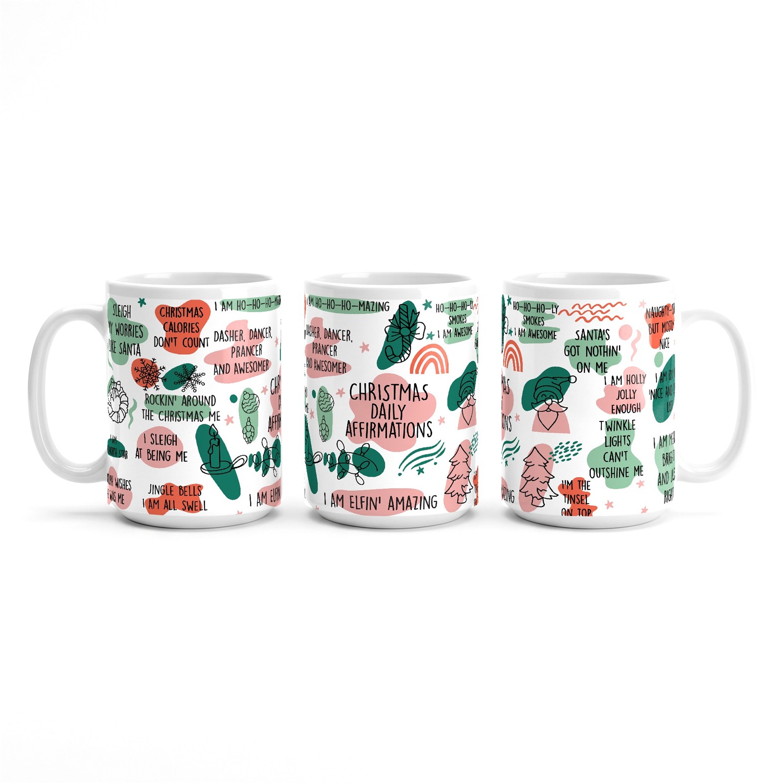 christmas affirmations mug wrap with festive doodles quotes gnome rainbow pine tree Grey Barn Handwerk Saskatchewan